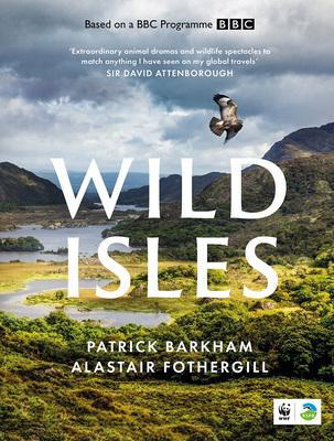 The Wild Isles book by Patrick Barkham